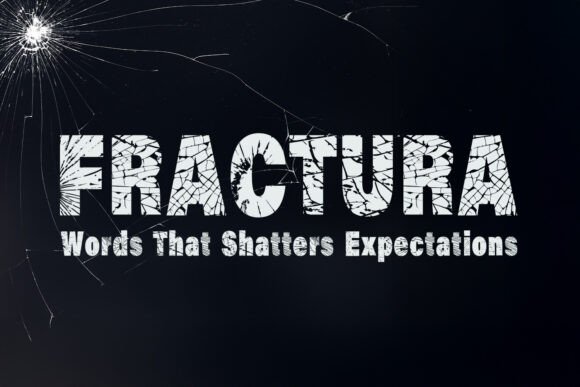 Fractura Typeface for Edgy Campaign Design