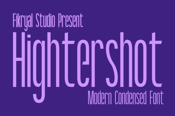 Hightershot: A Modern Condensed Font for Digital Design