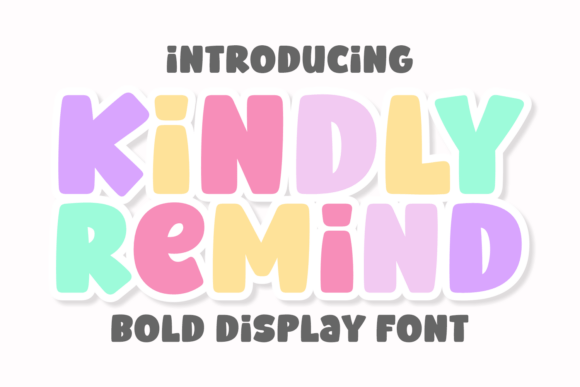 Kindly Remind Typeface for Vibrant Branding