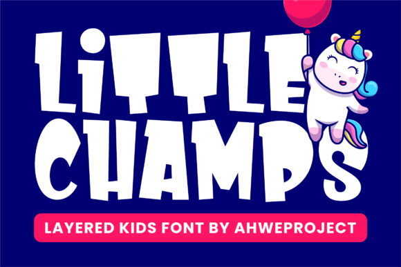 Little Champs: A Playful Display Font for Makers