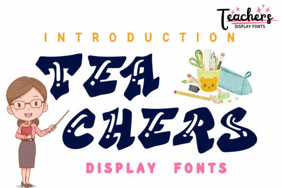 Teachers: A Quirky Display Font for Makers