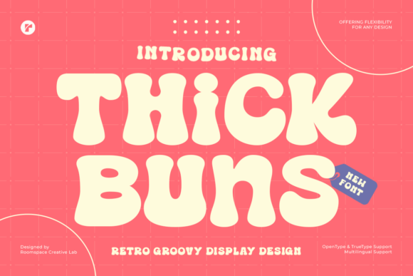 Thick Buns Typeface for Bold Business Branding